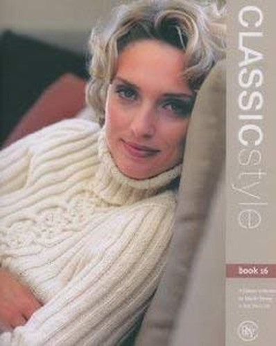 Classic Style Book 16 - A Classic Collection by Martin Storey in Silk Wool DK