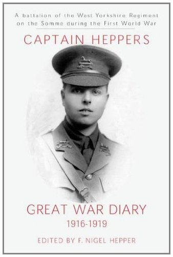 Captain Hepper's Great War Diary, 1916-1919