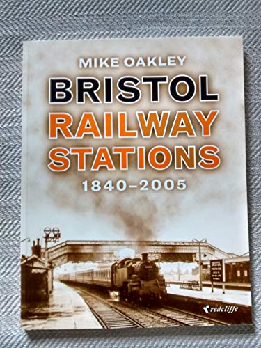 Bristol Railway Stations and Halts