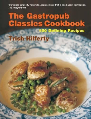 The Gastropub Classics Cookbook