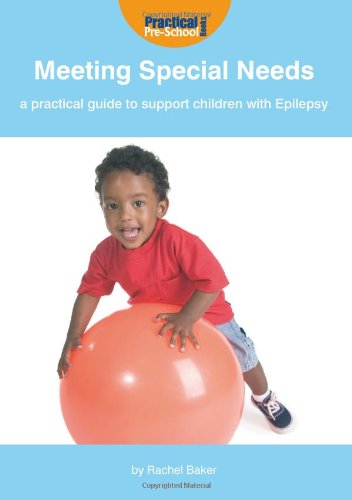 Meeting Special Needs: a Practical Guide to Support Children with Epilepsy