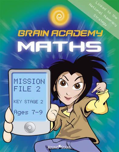 Brain Academy Maths Mission File 2 (Ages 7-9)