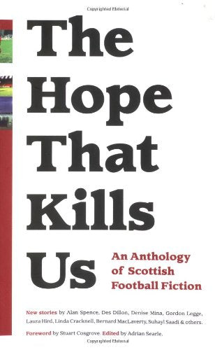The Hope That Kills Us