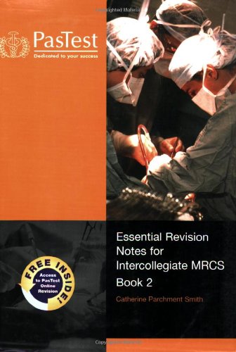 Essential Revision Notes for Intercollegiate MRCS
