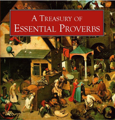 A Thousand and One Essential Proverbs