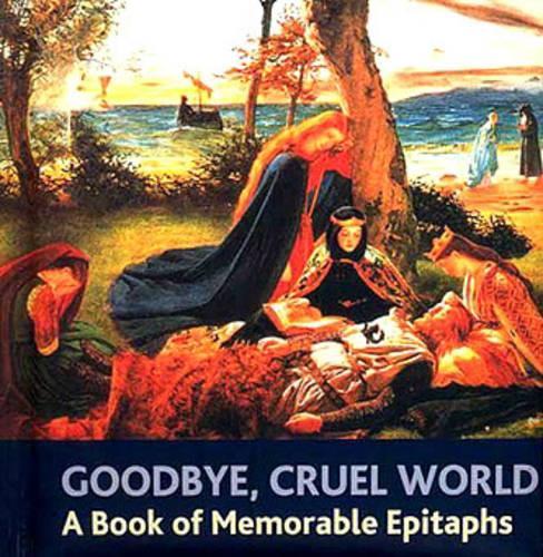 Goodbye, Cruel World