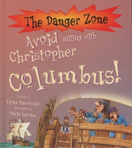 Avoid Sailing with Christopher Columbus!