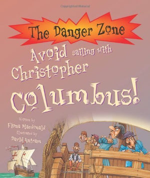 Avoid Sailing With Christopher Columbus!