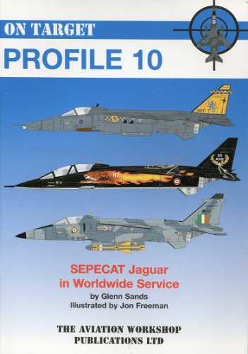 Sepecat Jaguar in Worldwide Service (On target profiles)