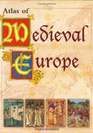 Historical Atlas of Medieval Europe