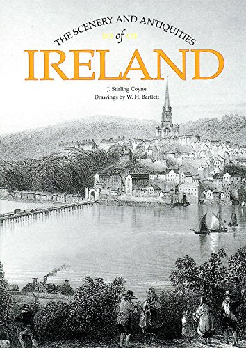 The Scenery and Antiquities of Ireland