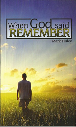 When God said REMEMBER