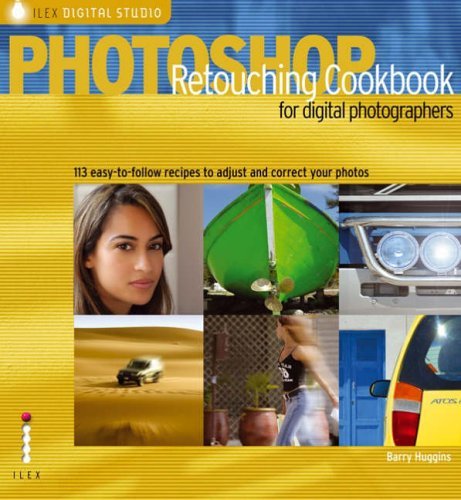 Photoshop Retouching Cookbook for Digital Photographers