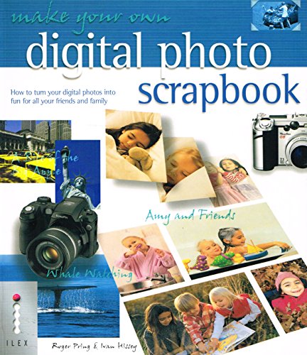 Make Your Own Digital Photo Scrapbook