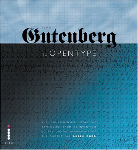 From Gutenberg to Open Type