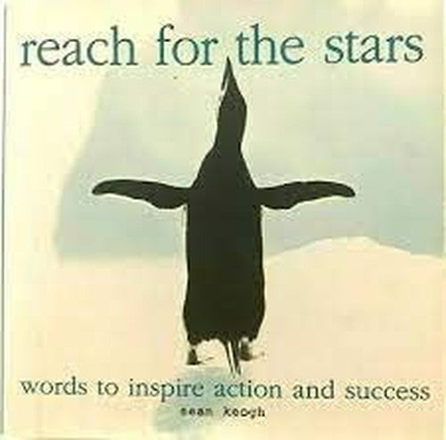 Reach for the Stars: Words to Inspire Action and Success