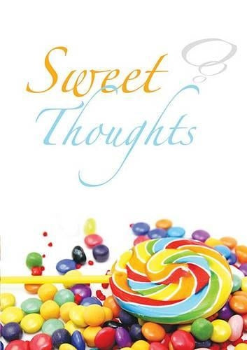 Sweet Thoughts