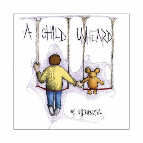 A Child Unheard