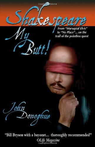 Shakespeare My Butt!