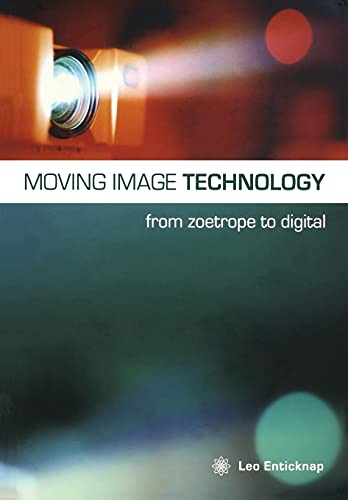 Moving Image Technology  from Zoetrope to Digital