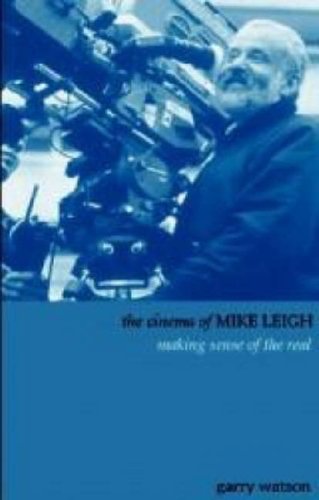 The Cinema of Mike Leigh