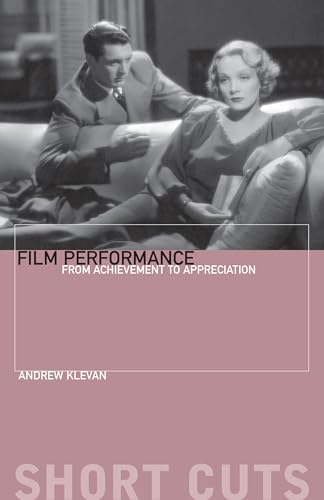 Film Performance  From Achievement to Appreciation