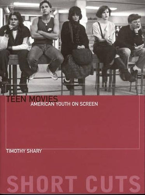 Teen Movies  American Youth on Screen