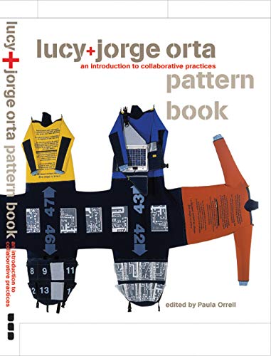 Lucy + Jorge Orta Pattern Book: an Introduction to Collaborative Practices