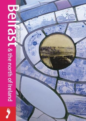 Belfast and the North of Ireland