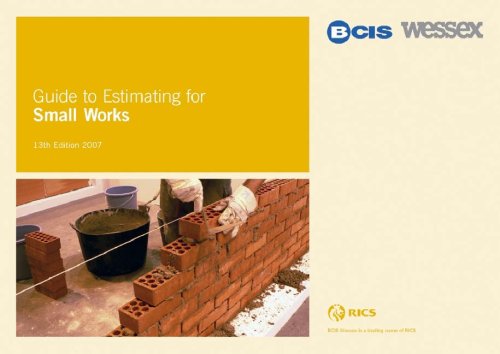 BCIS Wessex Guide to Estimating for Small Works