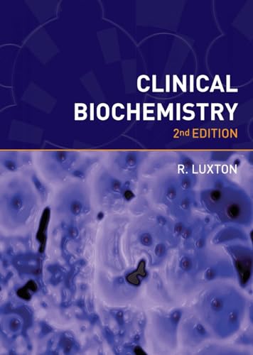 Clinical Biochemistry, second edition