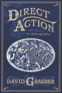 Direct Action: An Ethnography 