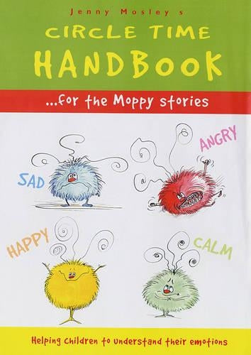 A Circle Time Handbook for the Moppy Stories