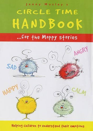 A Circle Time Handbook for the Moppy Stories