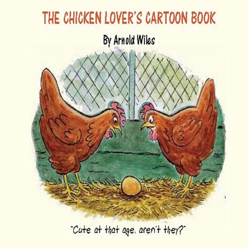 The Chicken Lover's Cartoon Book