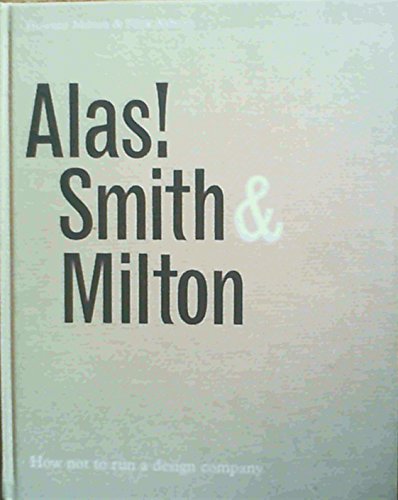 Alas! Smith and Milton