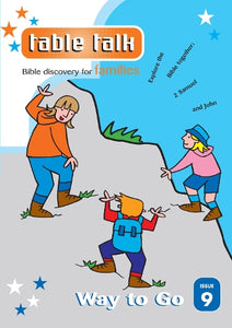 Table Talk 9: Way to Go 