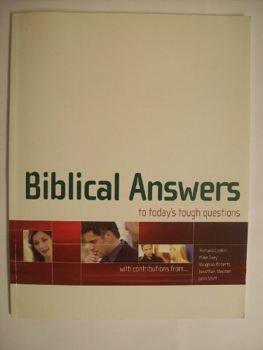Biblical Answers To Tough Questions