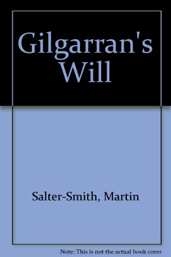 Gilgarran's Will