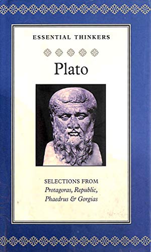 Selected Writings from "Protagoras", "Republic", "Phaedrus" and "Gorgias"