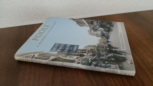 Poole: a History and Celebration of the Town