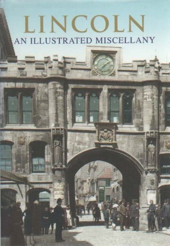 Lincoln: An Illustrated Miscellany
