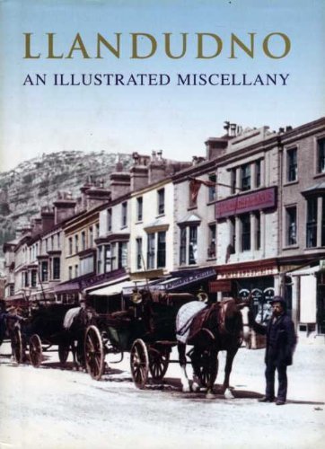Llandudno : An illustrated Miscellany : Did You Know?