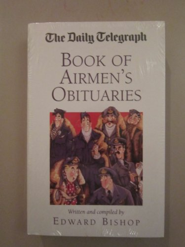 The "Daily Telegraph" Book of Airmen's Obituaries