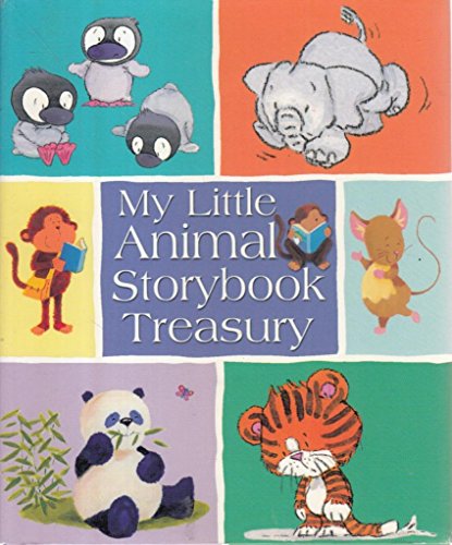 My Little Storybook Animal Treasury