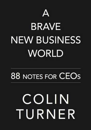 A Brave New Business World