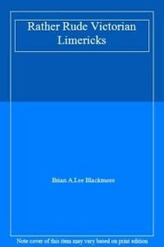 Rather Rude Victorian Limericks