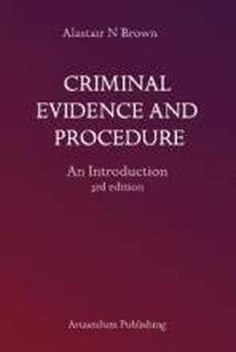 Criminal Evidence and Procedure