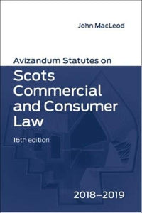 Avizandum Statutes on Scots Commercial and Consumer Law 2018-2019 