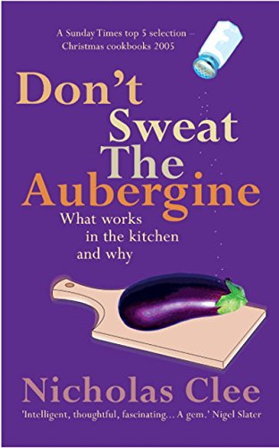 Don't Sweat the Aubergine